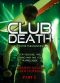 [Come for the Danc 01] • Club Death Part 1